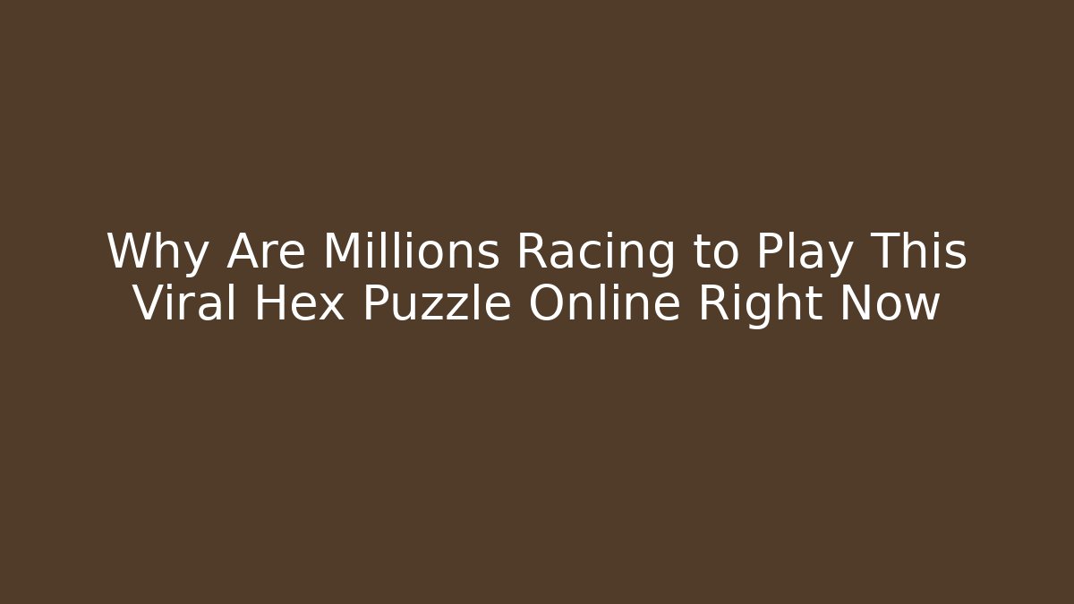 Why Are Millions Racing to Play This Viral Hex Puzzle Online Right Now