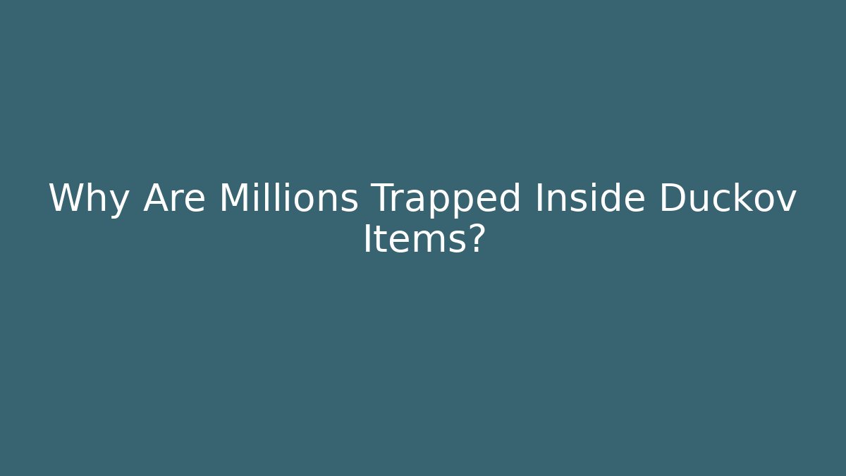 Why Are Millions Trapped Inside Duckov Items? - Vintage E-Juice
