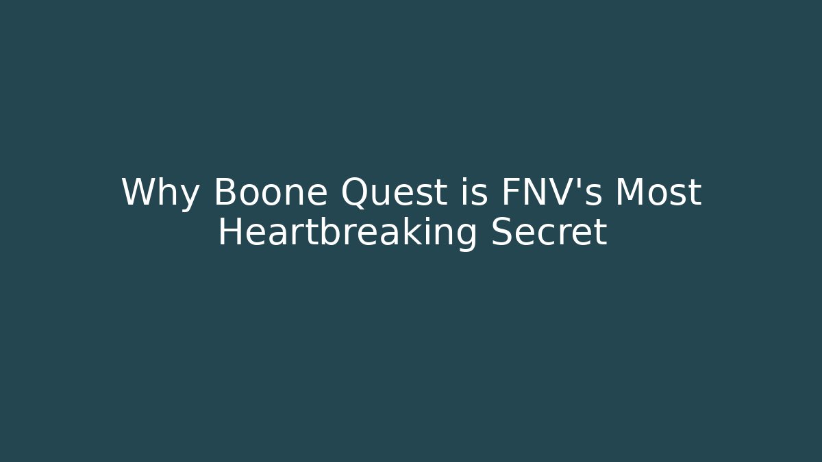 Why Boone Quest is FNV's Most Heartbreaking Secret