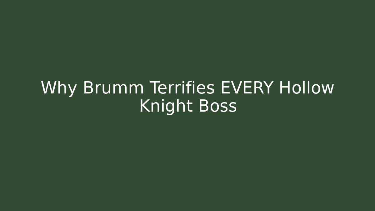 Why Brumm Terrifies EVERY Hollow Knight Boss - Vintage E-Juice