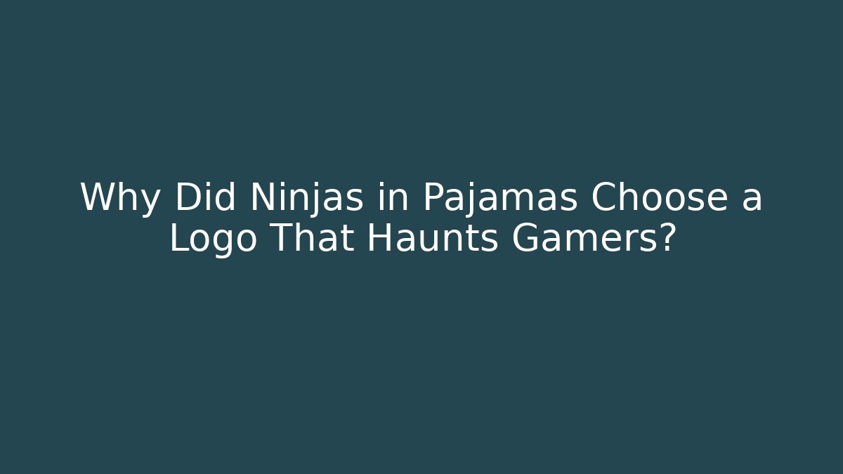 Why Did Ninjas in Pajamas Choose a Logo That Haunts Gamers? - Vintage E-Juice