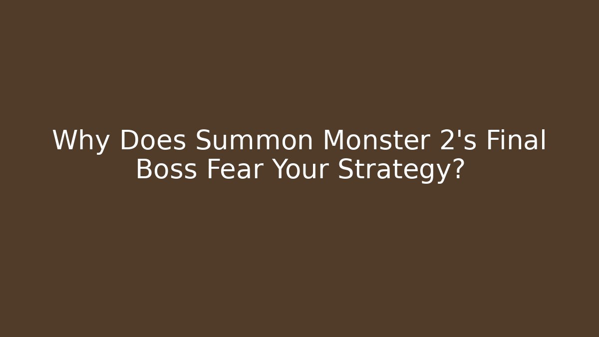 Why Does Summon Monster 2's Final Boss Fear Your Strategy? - Vintage E-Juice