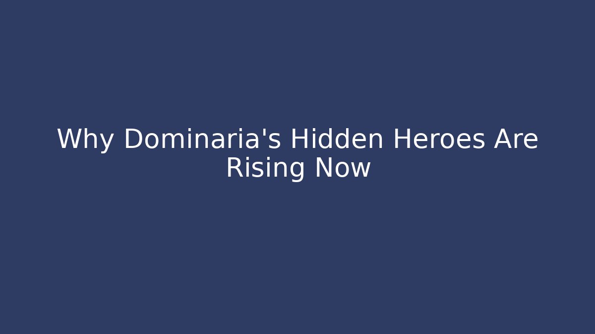 Why Dominaria's Hidden Heroes Are Rising Now