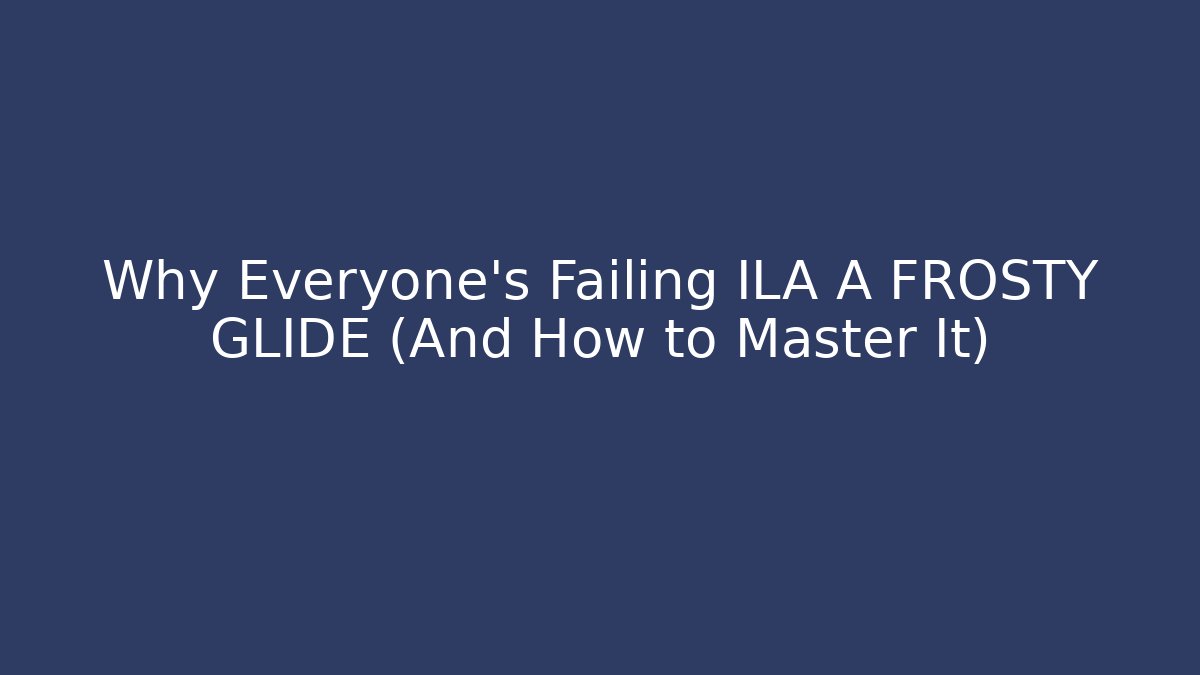 Why Everyone’s Failing ILA A FROSTY GLIDE (And How to Master It) - Vintage E-Juice