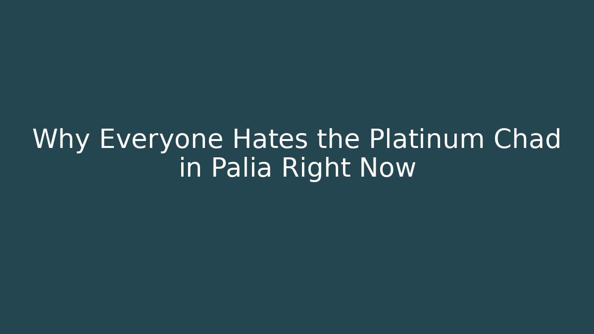 Why Everyone Hates the Platinum Chad in Palia Right Now