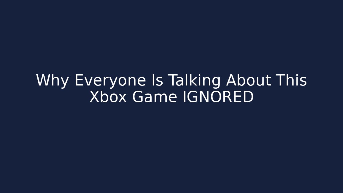 Why Everyone Is Talking About This Xbox Game IGNORED - Vintage E-Juice