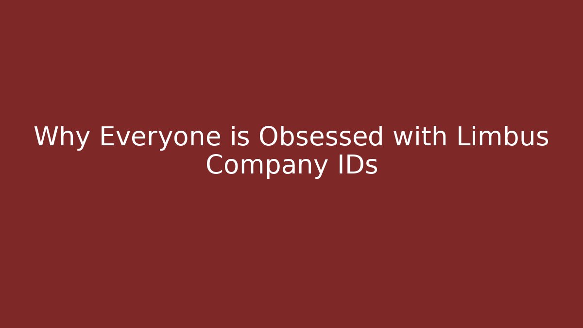Why Everyone is Obsessed with Limbus Company IDs