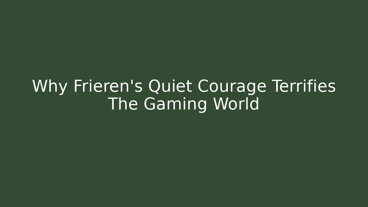 Why Frieren's Quiet Courage Terrifies The Gaming World