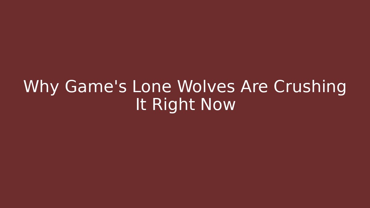 Why Game's Lone Wolves Are Crushing It Right Now - Vintage E-Juice