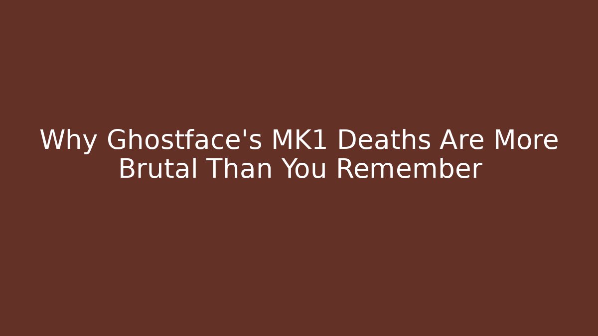 Why Ghostface's MK1 Deaths Are More Brutal Than You Remember