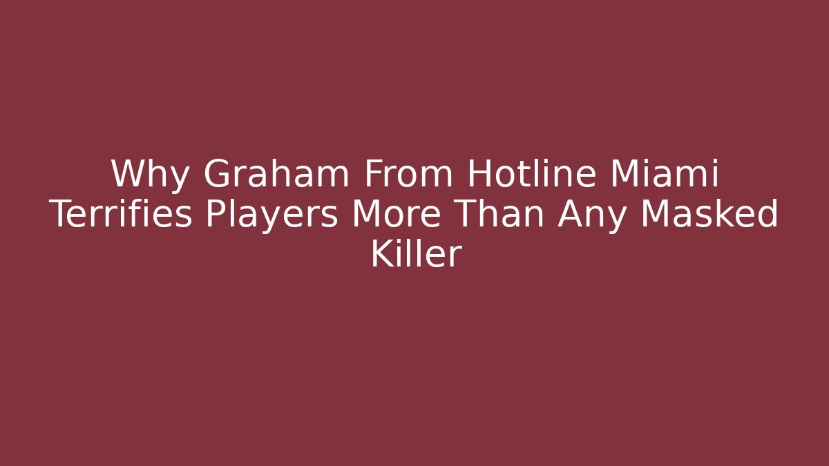 Why Graham From Hotline Miami Terrifies Players More Than Any Masked Killer