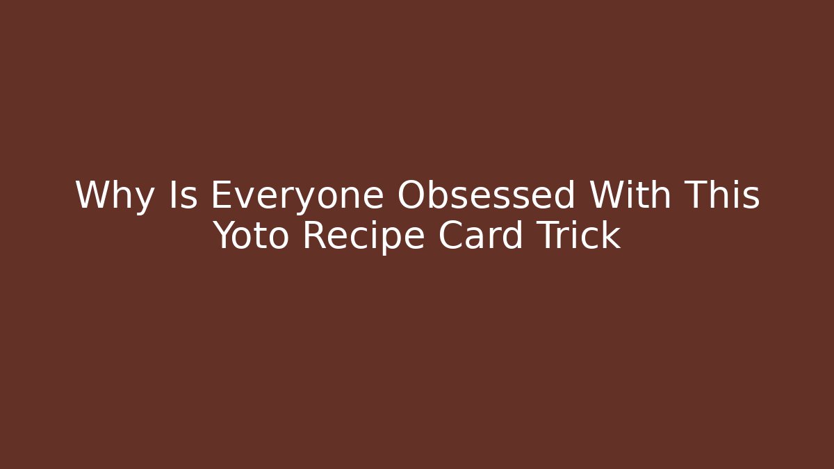 Why Is Everyone Obsessed With This Yoto Recipe Card Trick