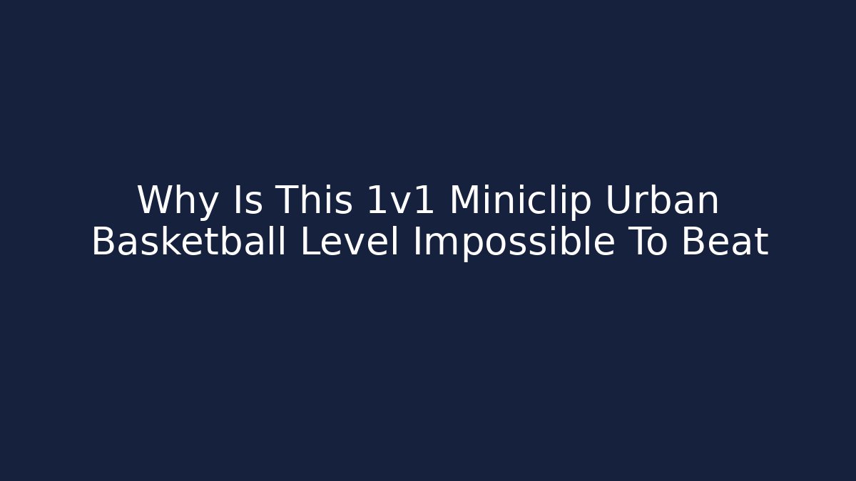 Why Is This 1v1 Miniclip Urban Basketball Level Impossible To Beat