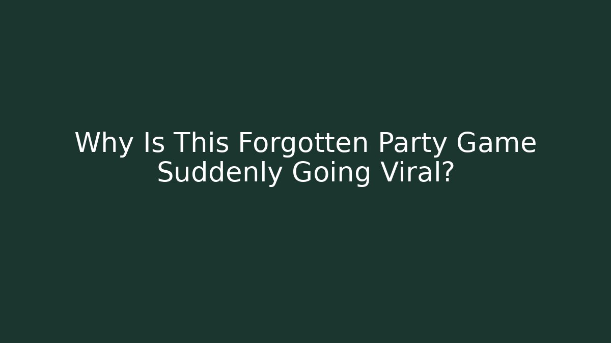 Why Is This Forgotten Party Game Suddenly Going Viral? - Vintage E-Juice