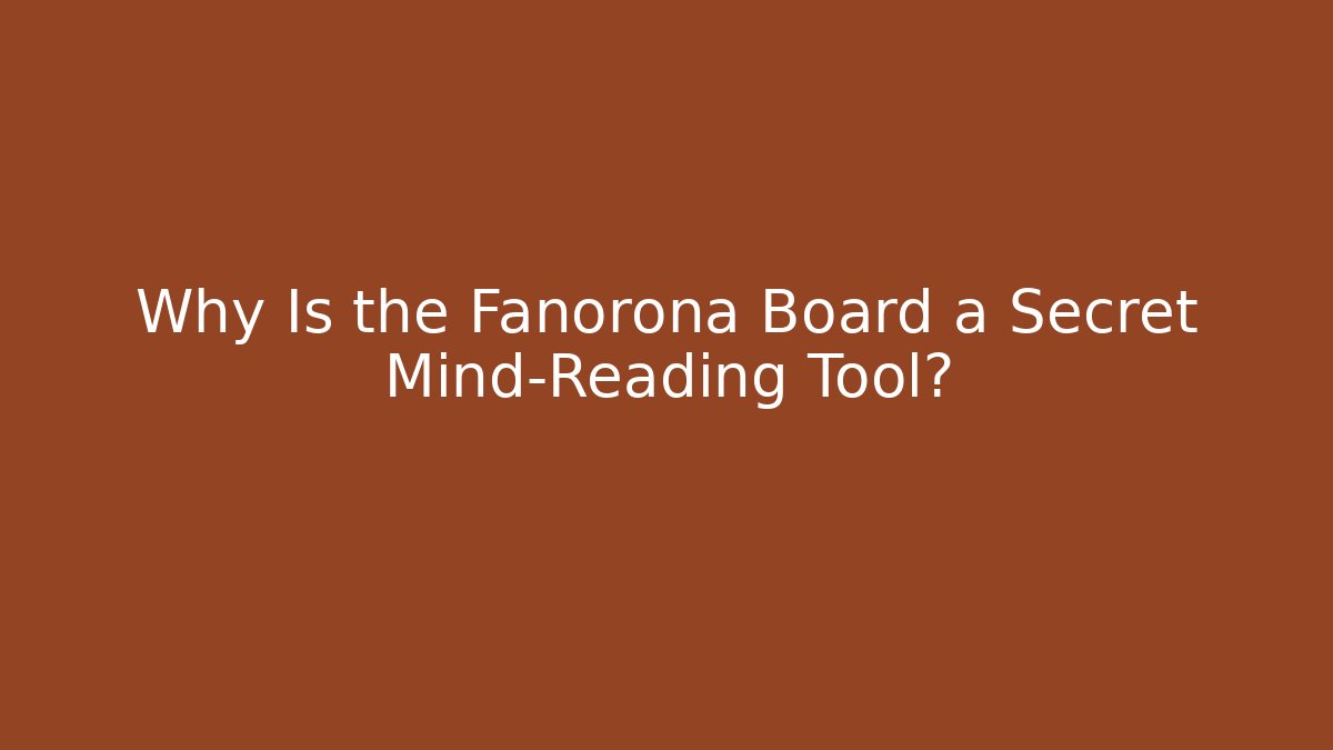 Why Is the Fanorona Board a Secret Mind-Reading Tool?