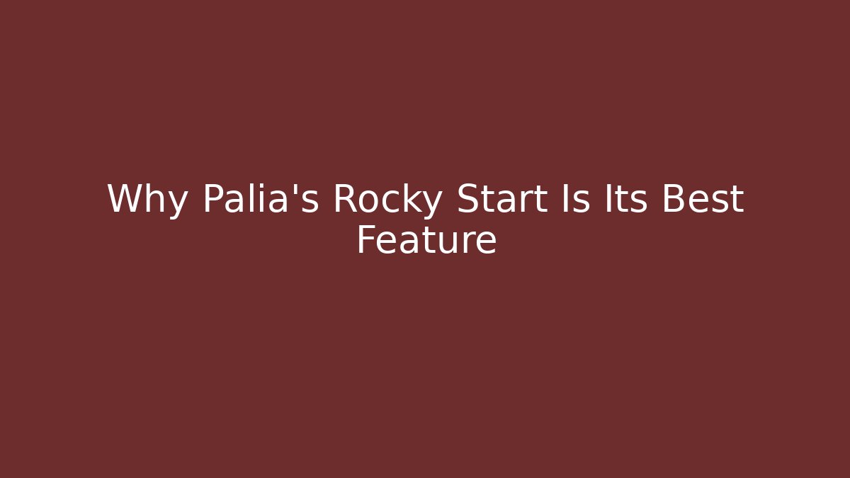 Why Palia's Rocky Start Is Its Best Feature