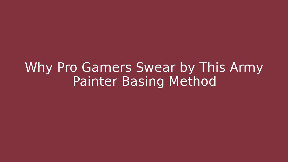 Why Pro Gamers Swear by This Army Painter Basing Method - Vintage E-Juice