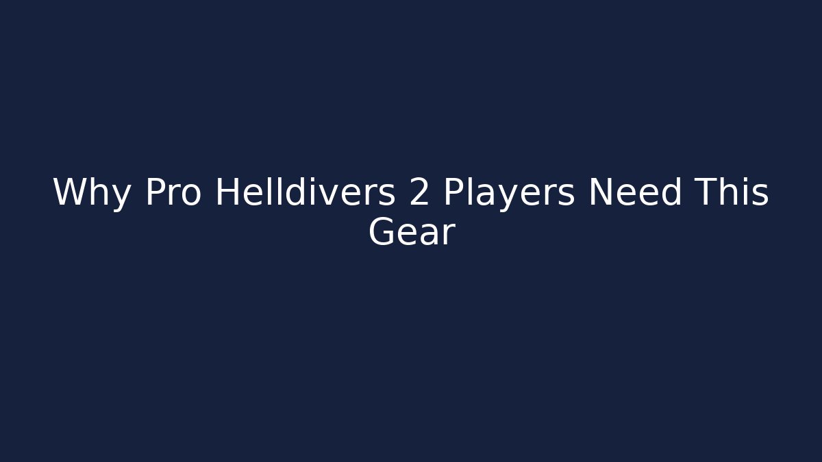 Why Pro Helldivers 2 Players Need This Gear
