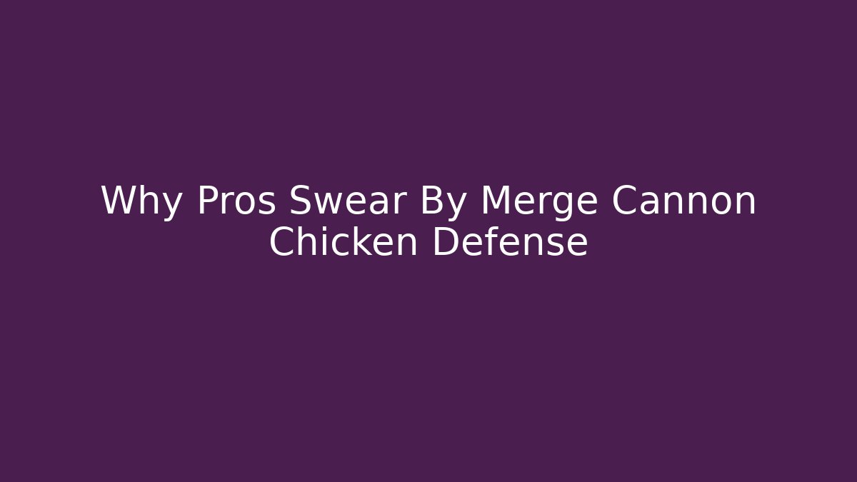 Why Pros Swear By Merge Cannon Chicken Defense - Vintage E-Juice