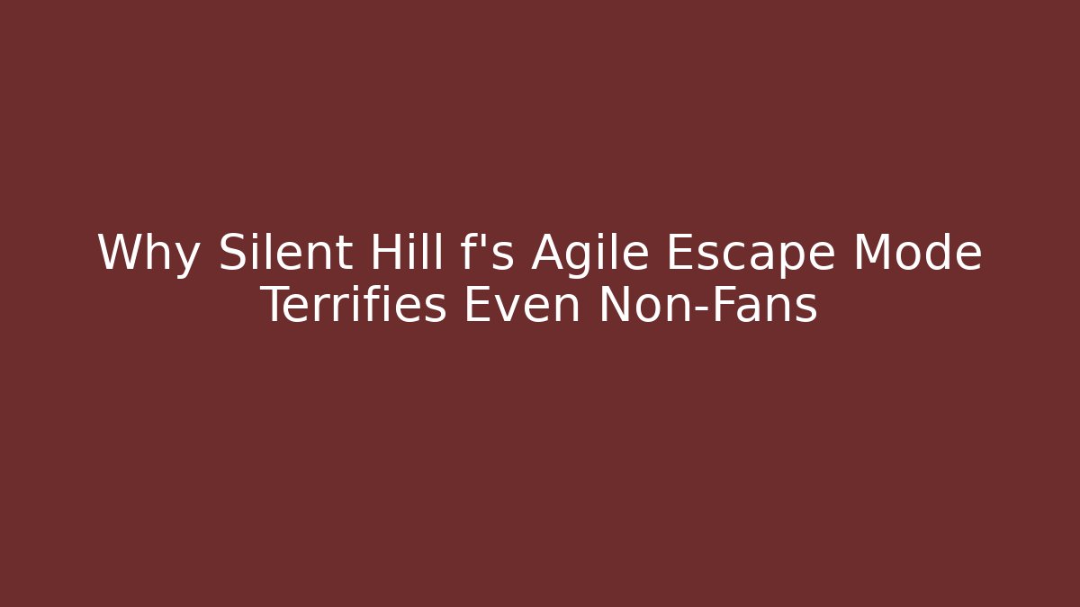 Why Silent Hill f's Agile Escape Mode Terrifies Even Non-Fans