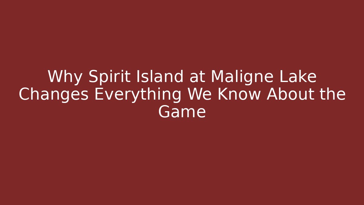 Why Spirit Island at Maligne Lake Changes Everything We Know About the Game