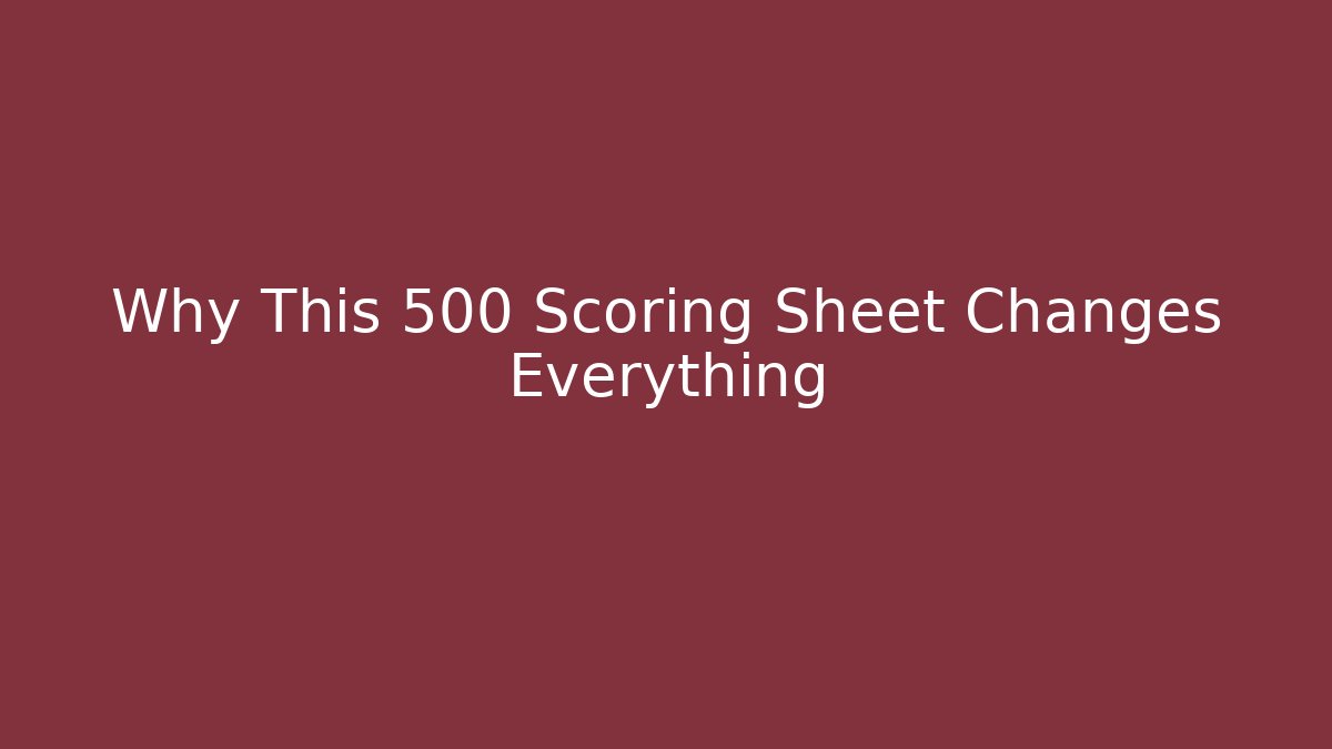 Why This 500 Scoring Sheet Changes Everything - Vintage E-Juice