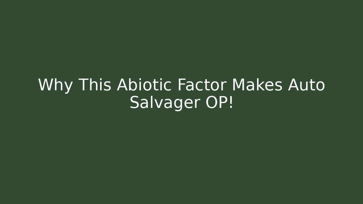 Why This Abiotic Factor Makes Auto Salvager OP!