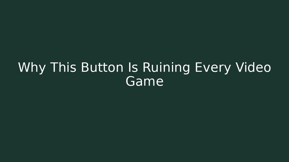 Why This Button Is Ruining Every Video Game - Vintage E-Juice