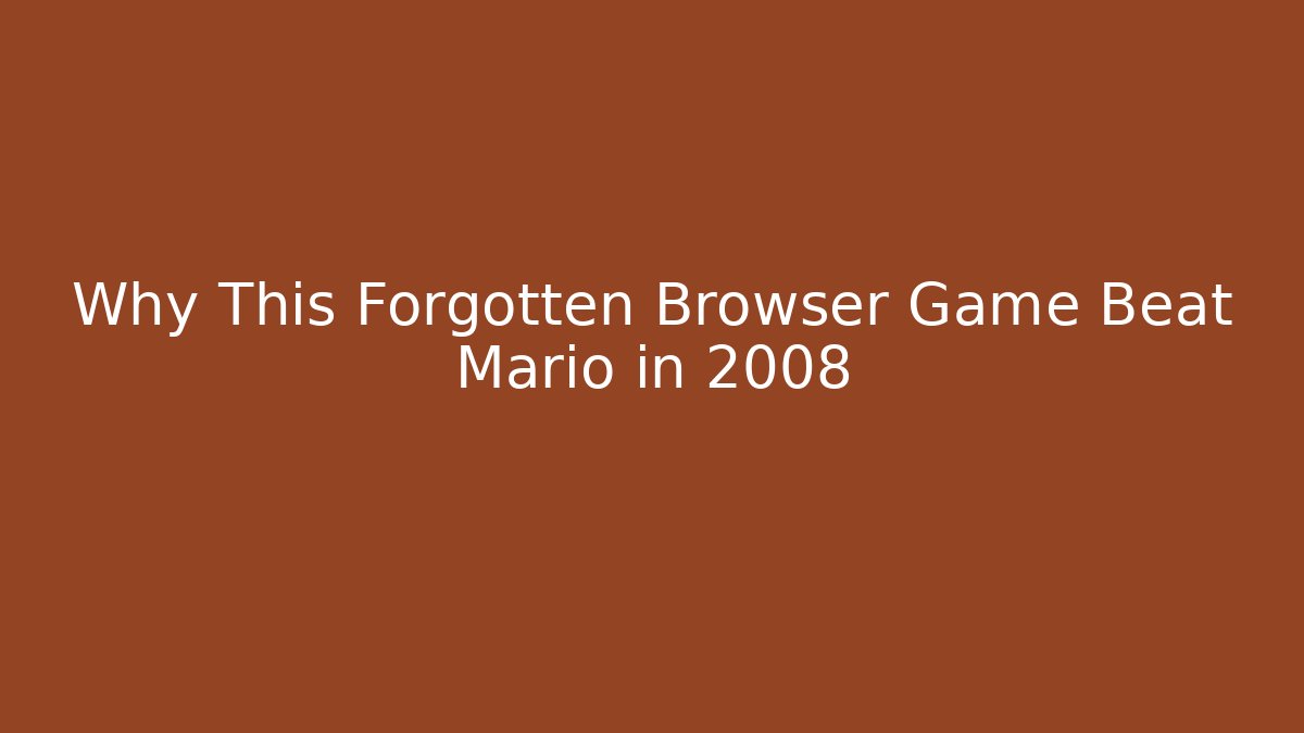 Why This Forgotten Browser Game Beat Mario in 2008