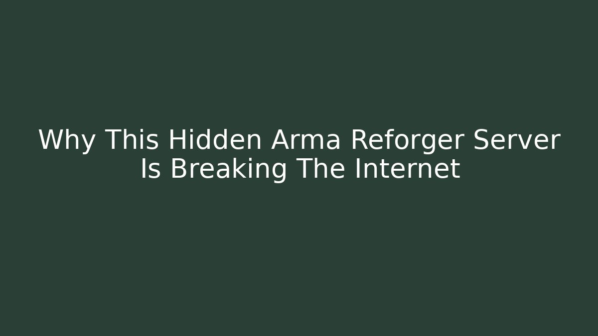 Why This Hidden Arma Reforger Server Is Breaking The Internet - Vintage E-Juice