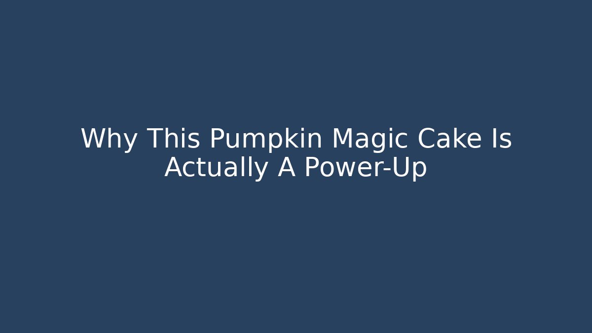 Why This Pumpkin Magic Cake Is Actually A Power-Up - Vintage E-Juice