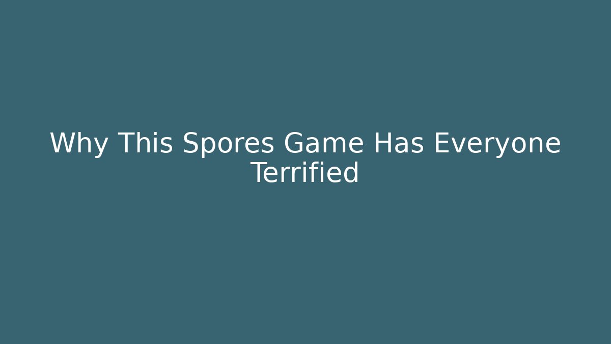 Why This Spores Game Has Everyone Terrified