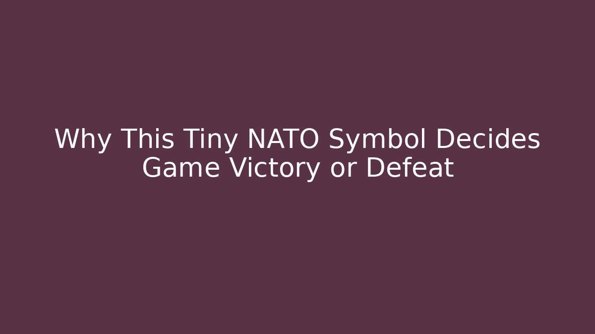 Why This Tiny NATO Symbol Decides Game Victory or Defeat