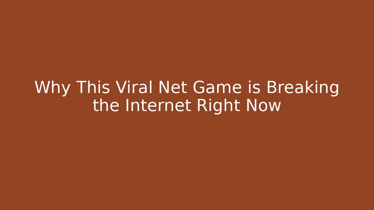 Why This Viral Net Game is Breaking the Internet Right Now