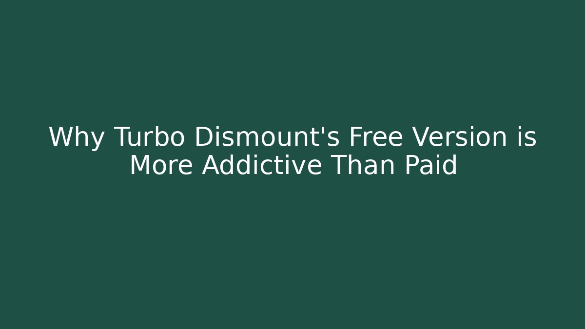 Why Turbo Dismount's Free Version is More Addictive Than Paid