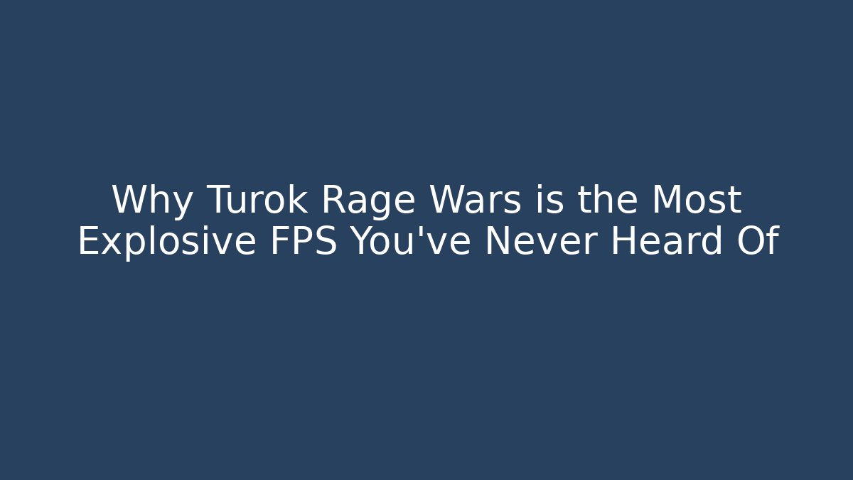 Why Turok Rage Wars is the Most Explosive FPS You’ve Never Heard Of