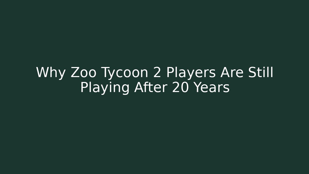 Why Zoo Tycoon 2 Players Are Still Playing After 20 Years
