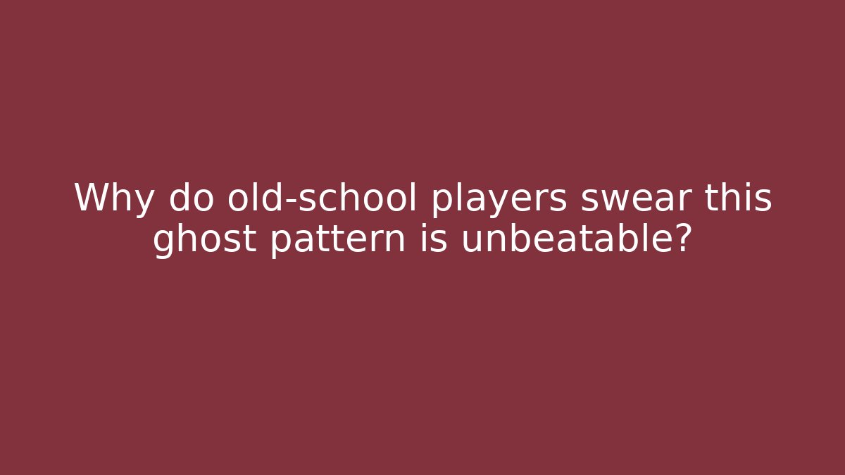 Why do old-school players swear this ghost pattern is unbeatable? - Vintage E-Juice