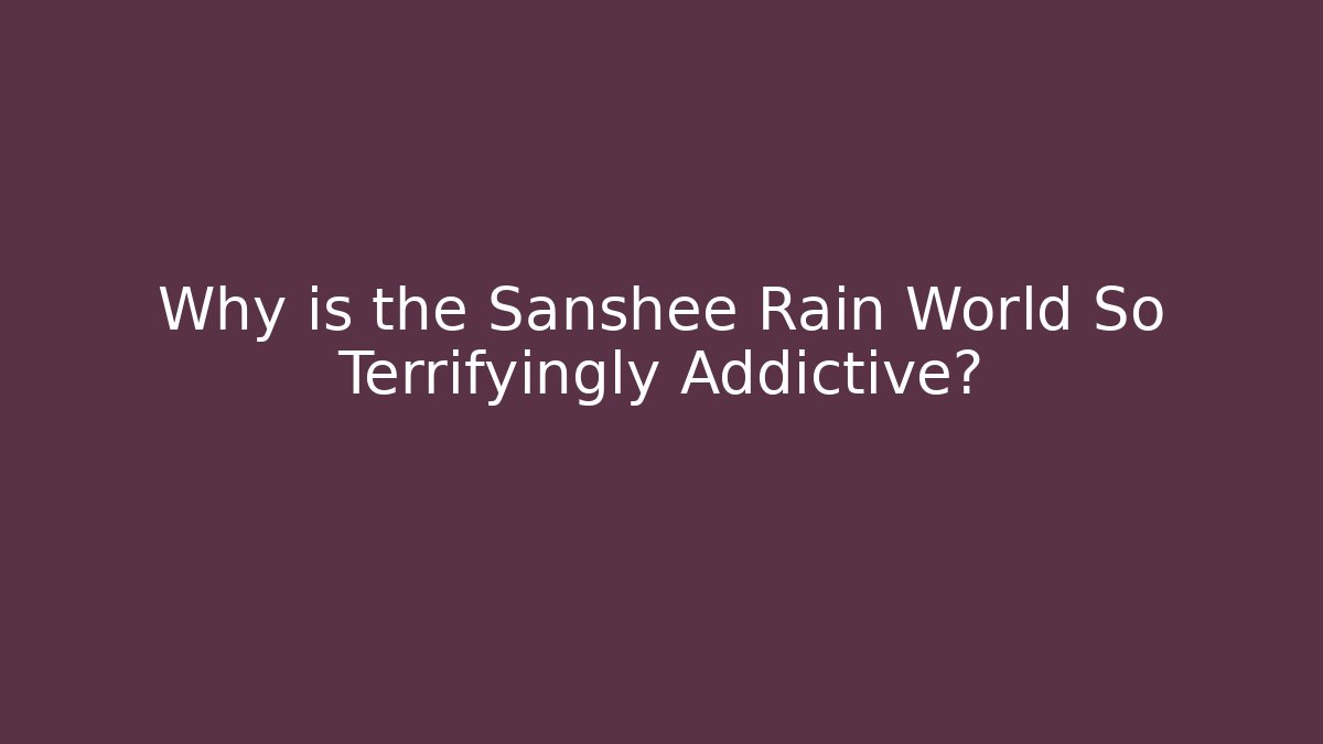 Why is the Sanshee Rain World So Terrifyingly Addictive?