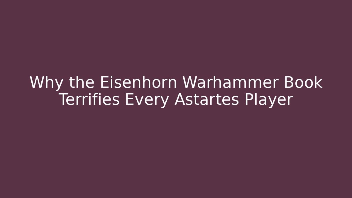 Why the Eisenhorn Warhammer Book Terrifies Every Astartes Player