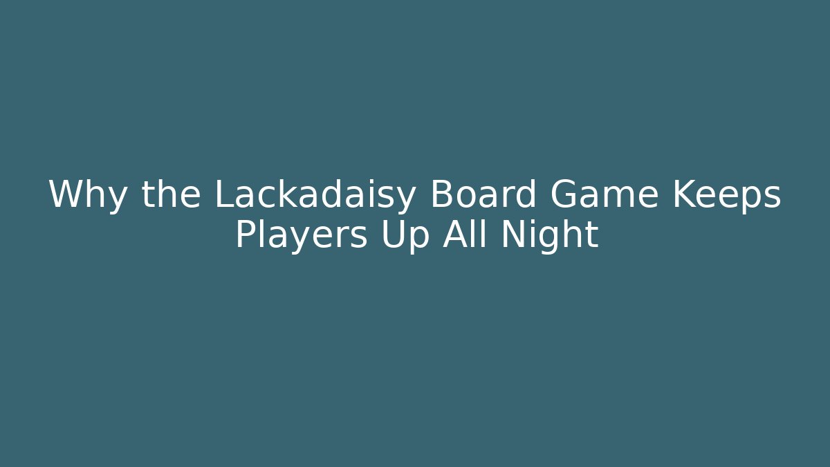 Why the Lackadaisy Board Game Keeps Players Up All Night