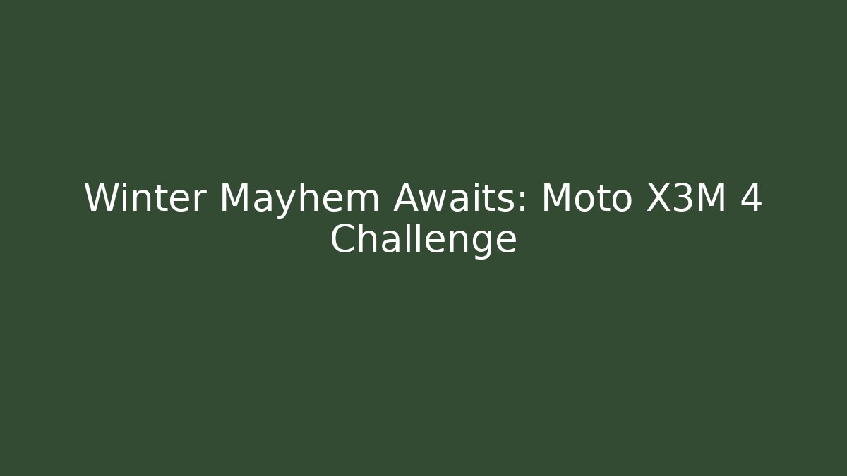 Winter Mayhem Awaits: Moto X3M 4 Challenge