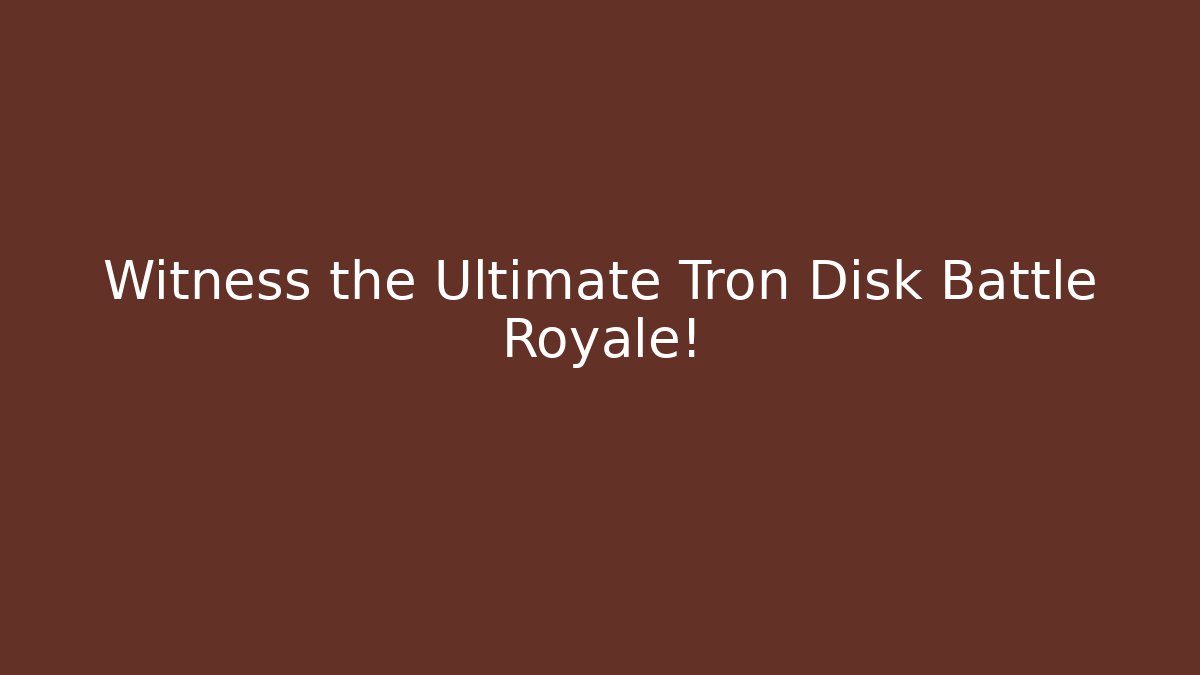 Witness the Ultimate Tron Disk Battle Royale!