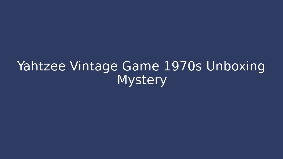 Yahtzee Vintage Game 1970s Unboxing Mystery