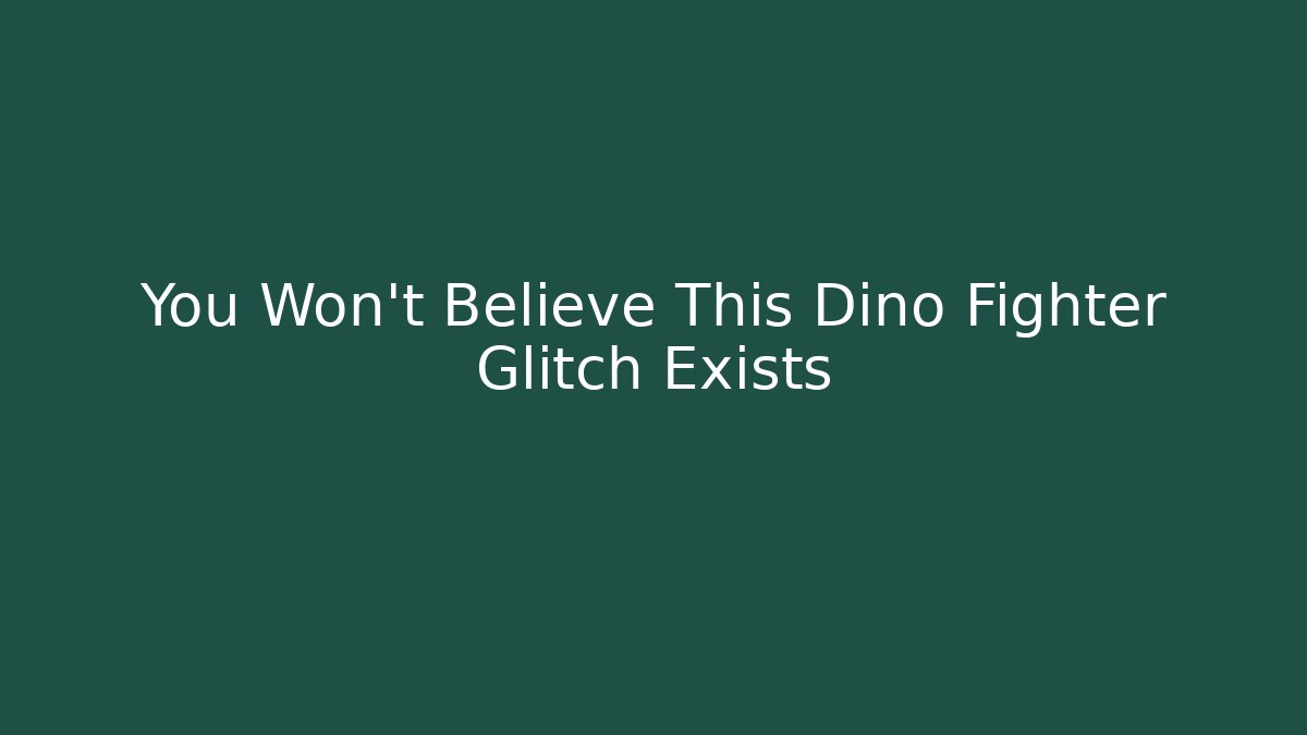 You Won't Believe This Dino Fighter Glitch Exists
