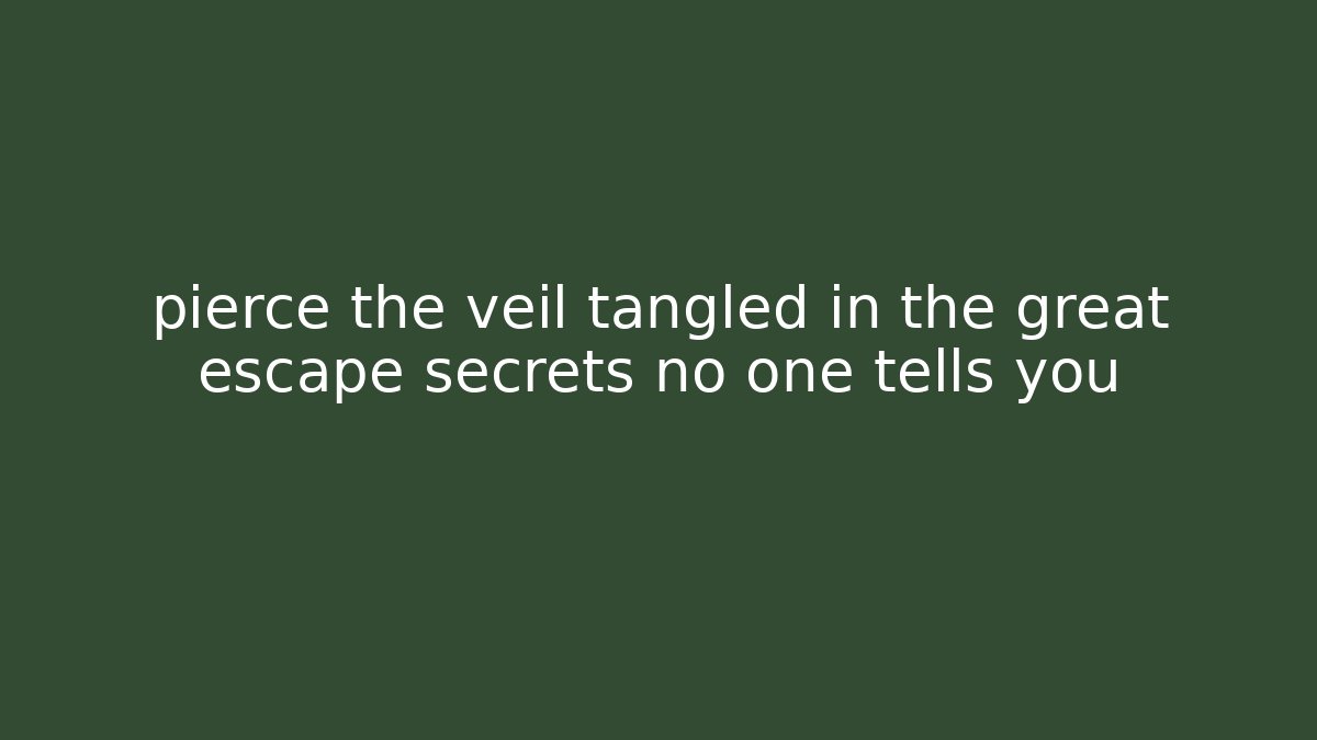pierce the veil tangled in the great escape secrets no one tells you